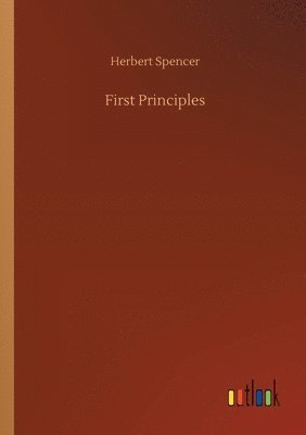 Herbert Spencer - First Principles, Häftad