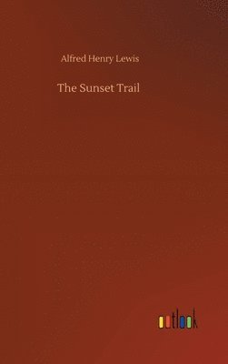 bokomslag The Sunset Trail