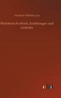 bokomslag Plattdeutsche Briefe, Erzhlungen und Gedichte