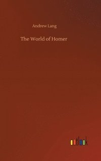 bokomslag The World of Homer