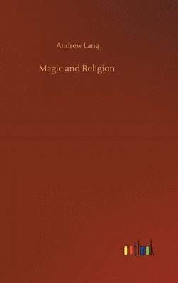 bokomslag Magic and Religion