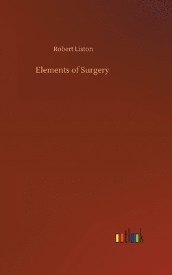 bokomslag Elements of Surgery