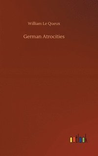 bokomslag German Atrocities