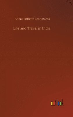 Life and Travel in India 1