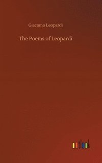 bokomslag The Poems of Leopardi