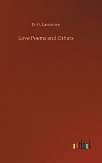 bokomslag Love Poems and Others