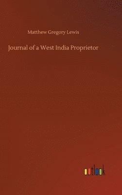 bokomslag Journal of a West India Proprietor