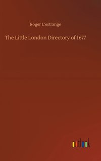 bokomslag The Little London Directory of 1677