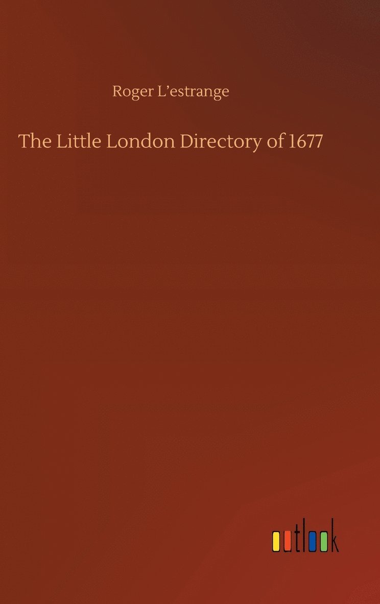 The Little London Directory of 1677 1