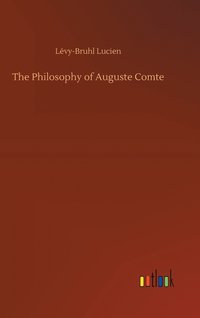 bokomslag The Philosophy of Auguste Comte