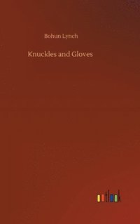 bokomslag Knuckles and Gloves