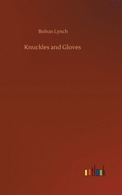 bokomslag Knuckles and Gloves