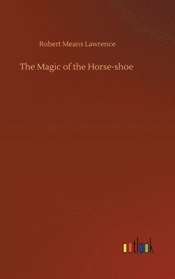 The Magic of the Horse-shoe 1