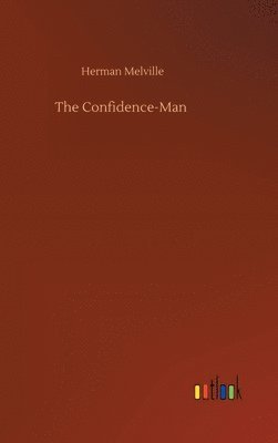 Herman Melville - Confidence-Man, Inbunden