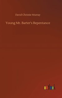 bokomslag Young Mr. Barter's Repentance