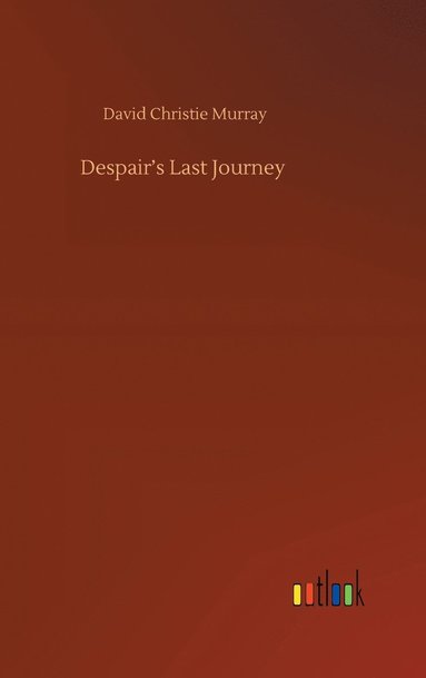 bokomslag Despair's Last Journey