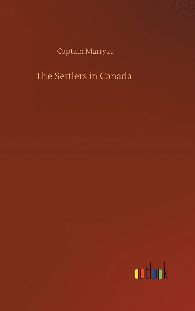 The Settlers in Canada 1