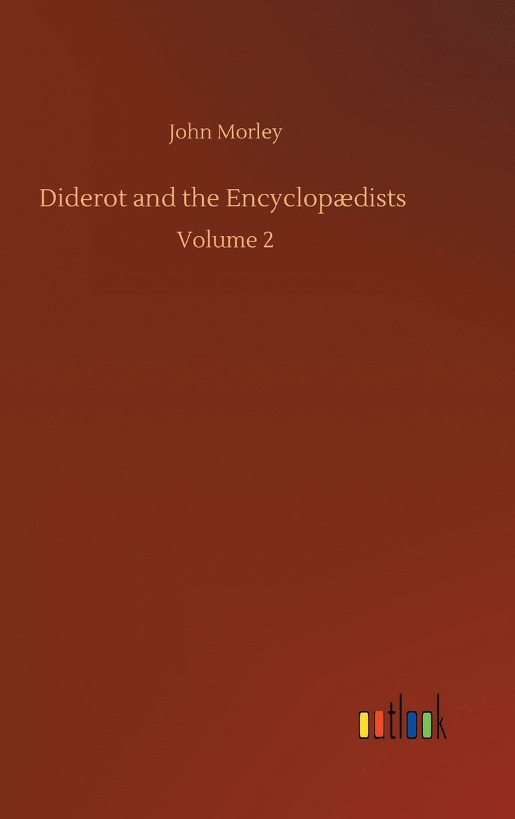 Diderot and the Encyclopdists 1