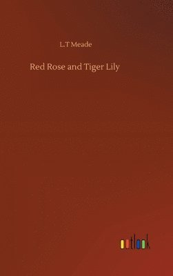 bokomslag Red Rose and Tiger Lily