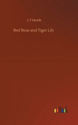 Red Rose and Tiger Lily