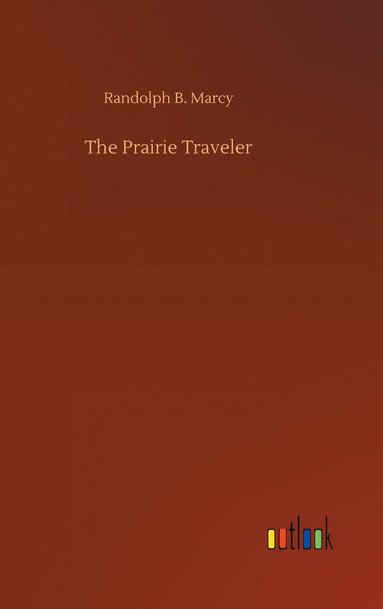 bokomslag The Prairie Traveler