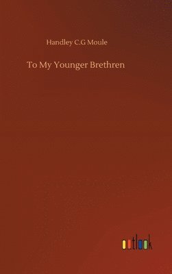 To My Younger Brethren 1