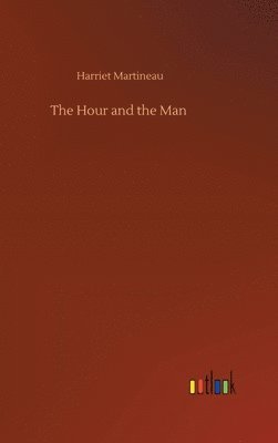 bokomslag Hour and the Man