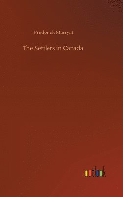 The Settlers in Canada 1