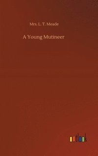 bokomslag A Young Mutineer