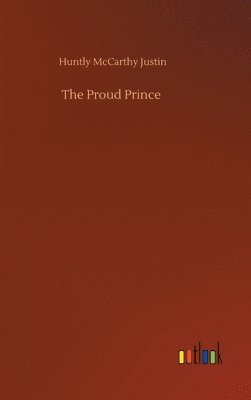 bokomslag The Proud Prince