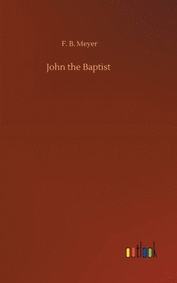 bokomslag John the Baptist