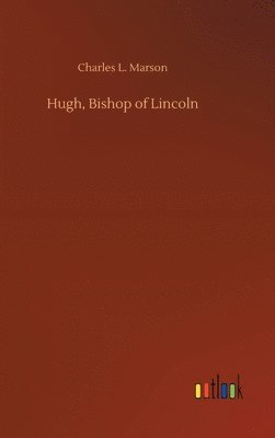 Hugh, Bishop of Lincoln