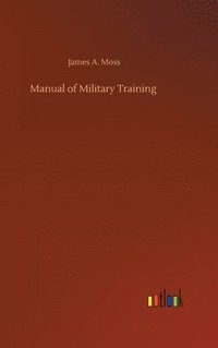 bokomslag Manual of Military Training