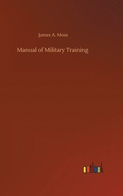 bokomslag Manual of Military Training