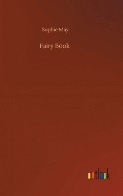 Sophie May - Fairy Book, Inbunden