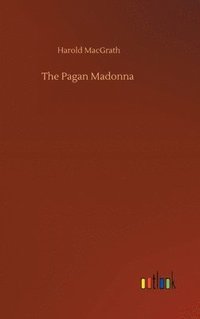 bokomslag The Pagan Madonna