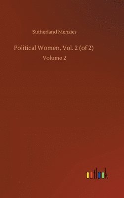 bokomslag Political Women, Vol. 2 (of 2)