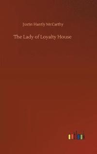 bokomslag The Lady of Loyalty House