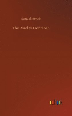 The Road to Frontenac 1