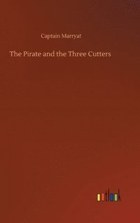 bokomslag The Pirate and the Three Cutters