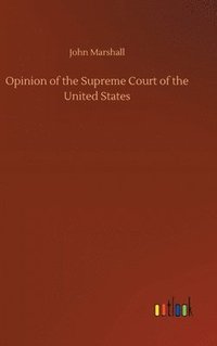 bokomslag Opinion of the Supreme Court of the United States