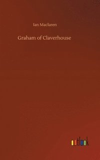 bokomslag Graham of Claverhouse