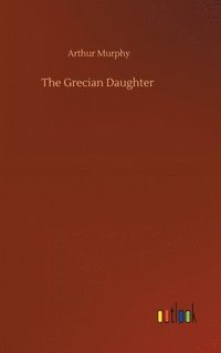 bokomslag Grecian Daughter