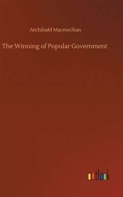 bokomslag Winning of Popular Government