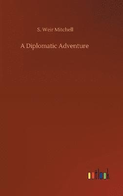 bokomslag A Diplomatic Adventure