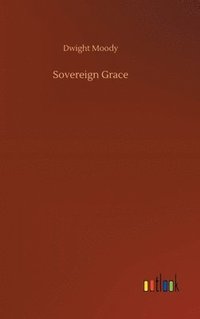 bokomslag Sovereign Grace