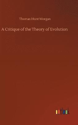 Critique of the Theory of Evolution