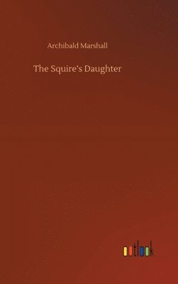 The Squire's Daughter 1