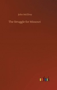 bokomslag Struggle for Missouri