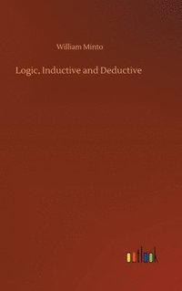 bokomslag Logic, Inductive and Deductive